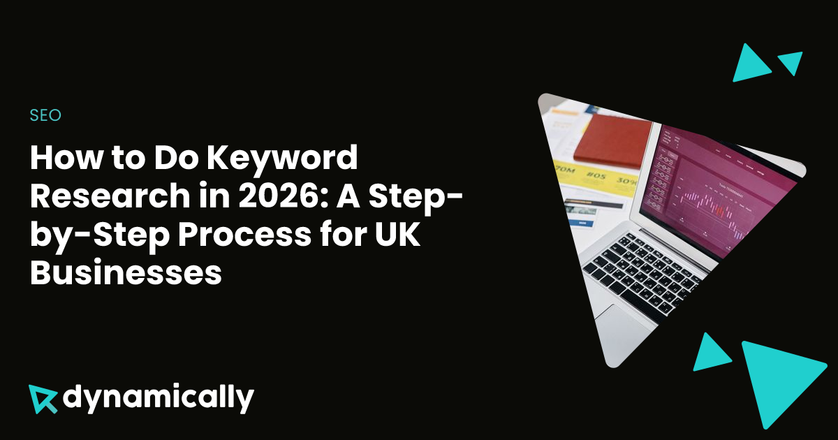 How to Do Keyword Research in 2026: A Step-by-Step Process for UK ...
