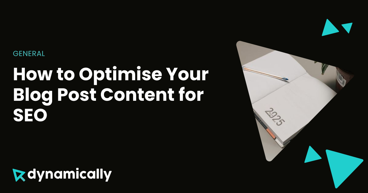 How to Optimise Your Blog Post Content for SEO | Dynamically