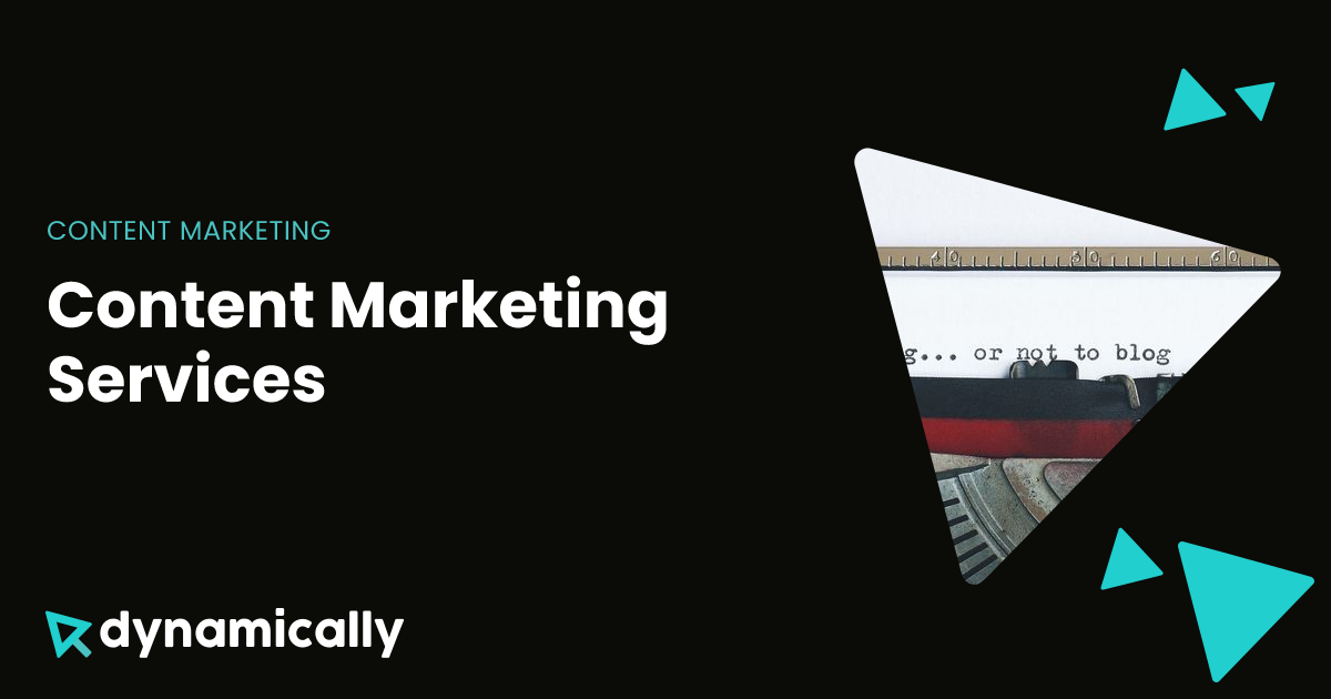 Content Marketing Services | Dynamically